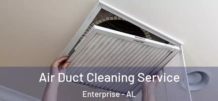  Air Duct Cleaning Service Enterprise - AL