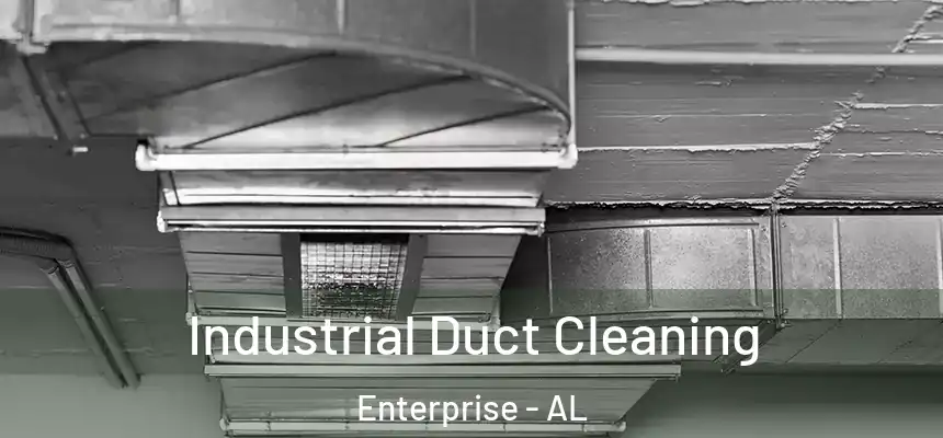  Industrial Duct Cleaning Enterprise - AL