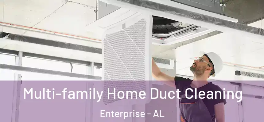  Multi-family Home Duct Cleaning Enterprise - AL